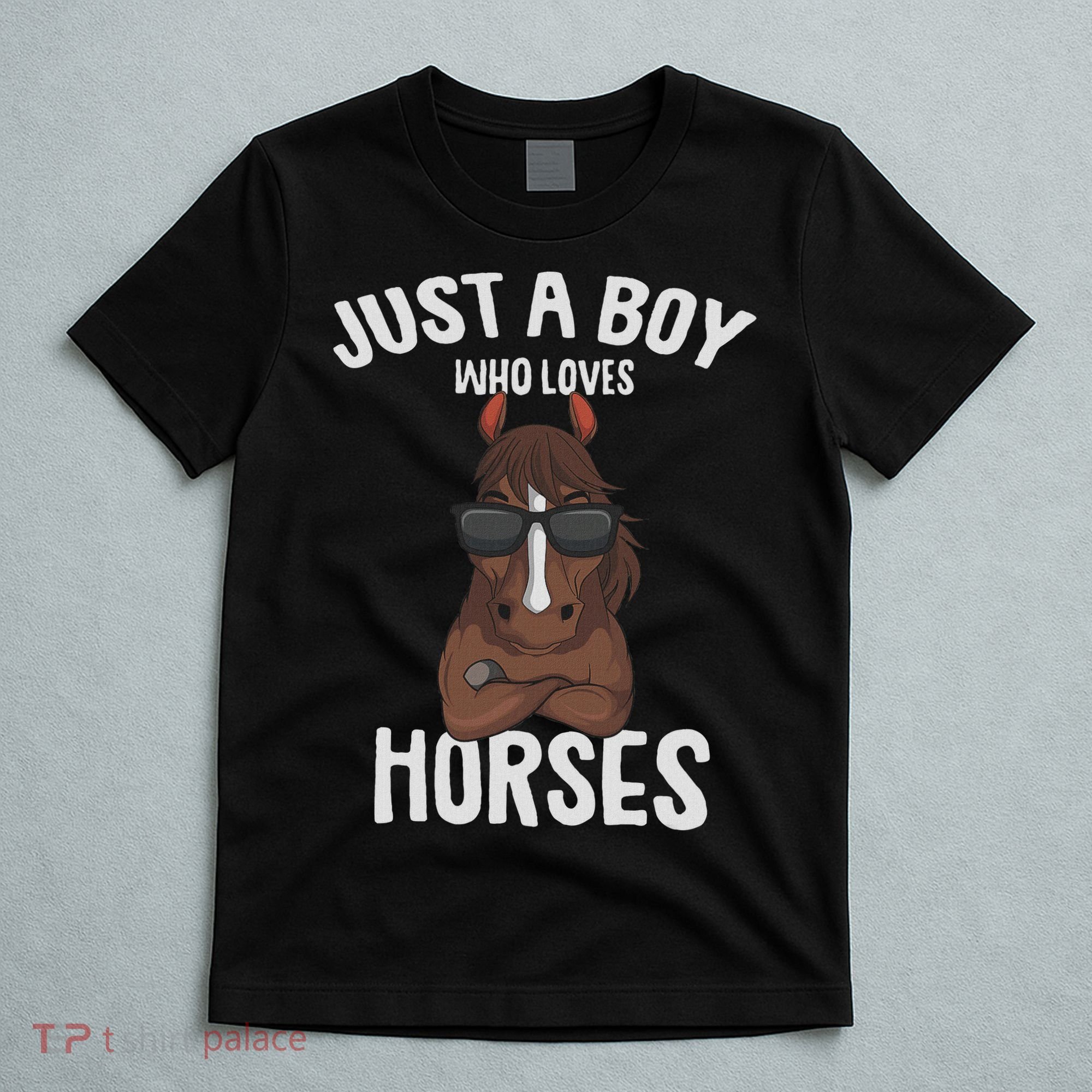 Just A Boy Who Loves Horses Equestrian Horseback Riding T-Shirt