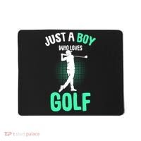 Just A Boy Who Loves Golf Mousepad thumb 0