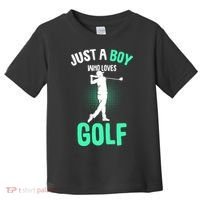 Just A Boy Who Loves Golf Toddler T-Shirt thumb 0