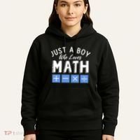 Just A Boy Who Loves Math Algebra Funny Mathematics Hoodie thumb 5