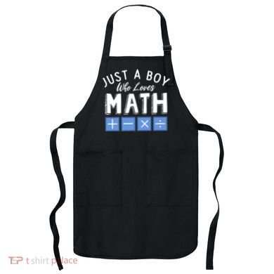 Just A Boy Who Loves Math Algebra Funny Mathematics Apron