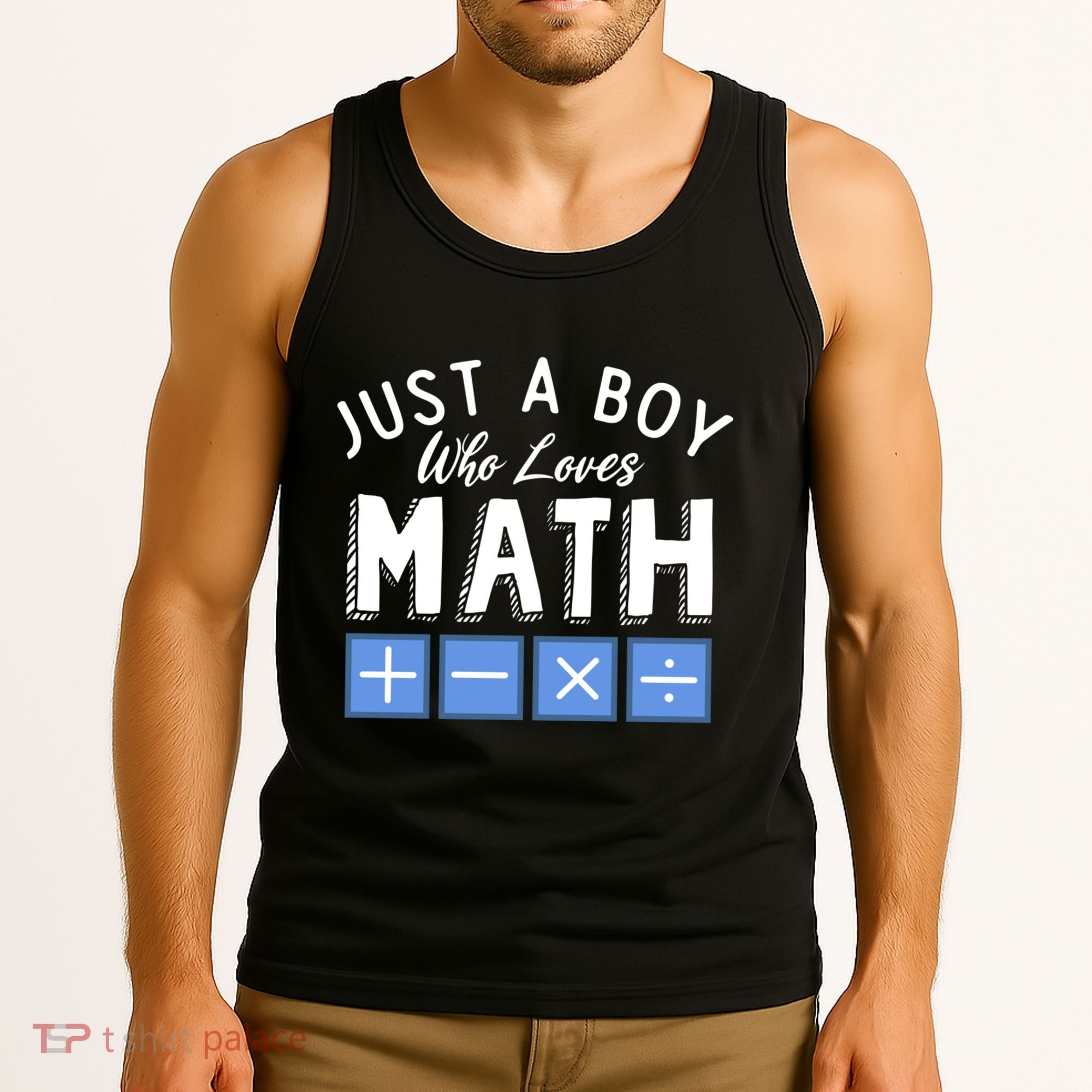 Just A Boy Who Loves Math Algebra Funny Mathematics Tank Top