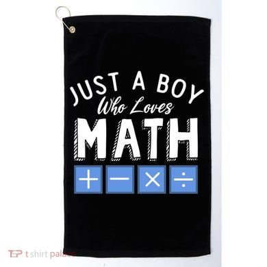 Just A Boy Who Loves Math Algebra Funny Mathematics Golf Towel