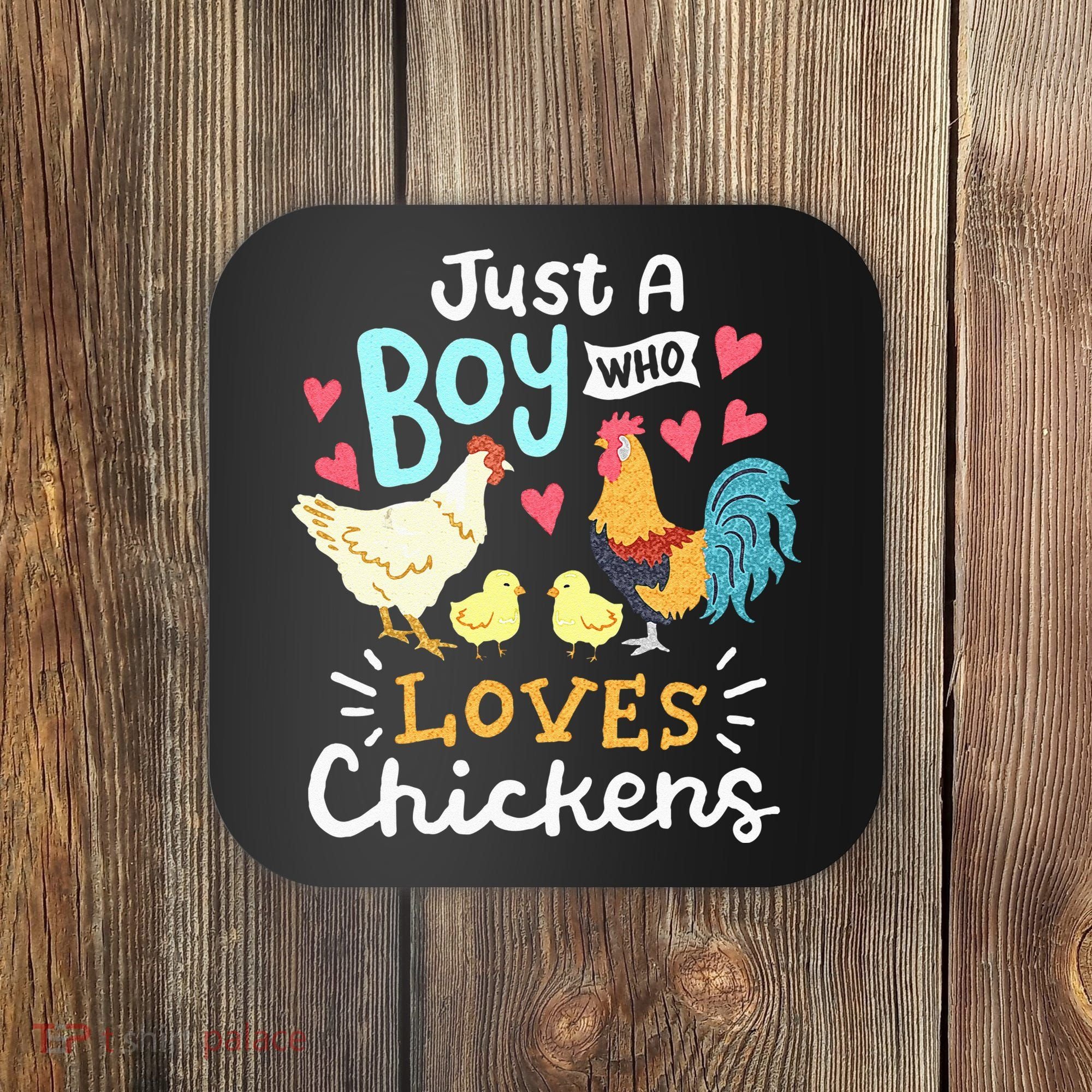 Just A Boy Who Loves Chickens Farm Chicken Coaster