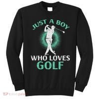 Just A Boy Who Loves Golf Golfing Golfer Sweatshirt thumb 0