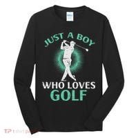 Just A Boy Who Loves Golf Golfing Golfer Tall Long Sleeve Shirt thumb 0