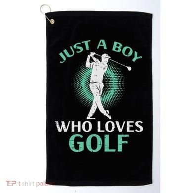 Just A Boy Who Loves Golf Golfing Golfer Golf Towel