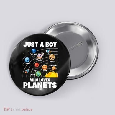 Just A Boy Who Loves Planets Solar System Astrology Space Button