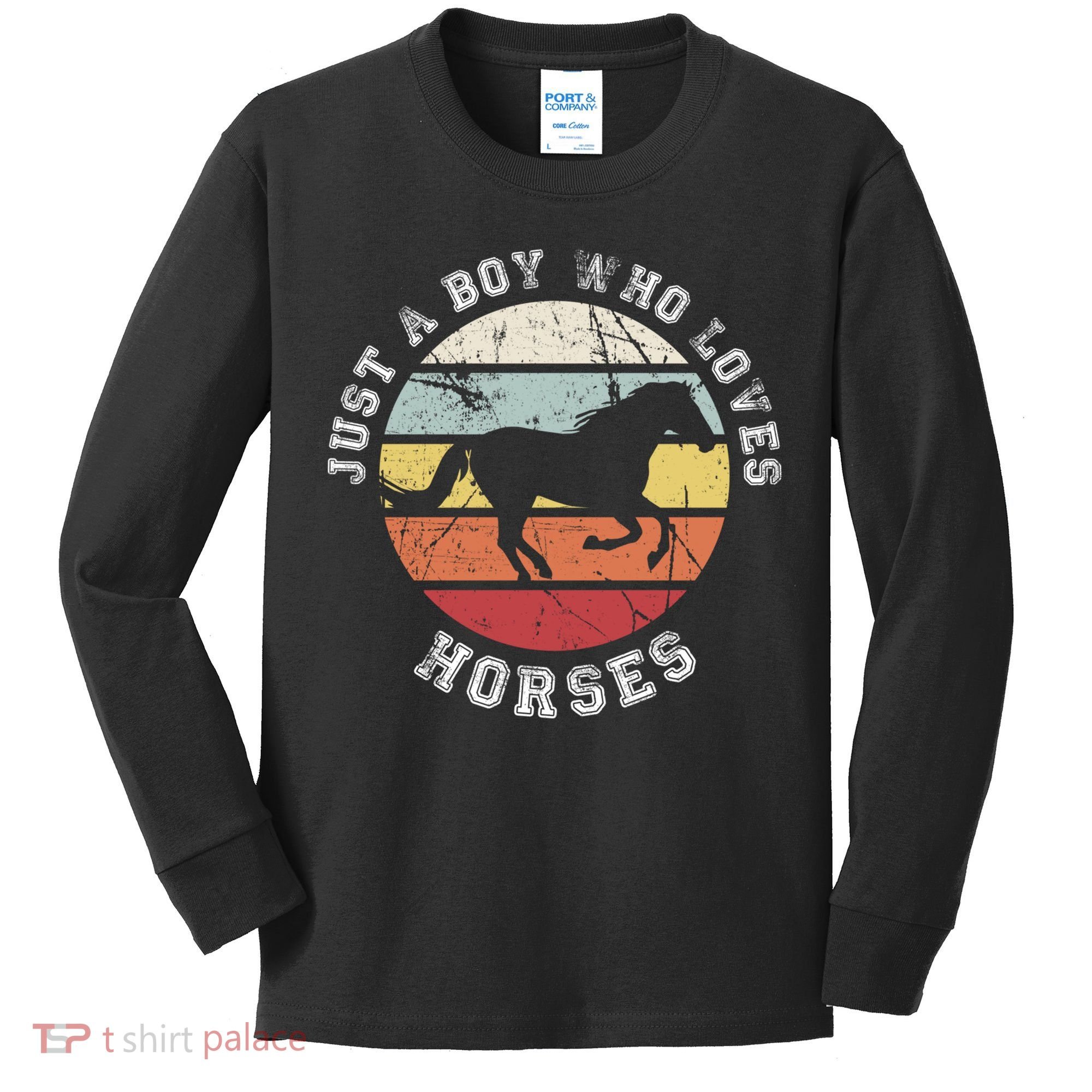 Just A Boy Who Loves Horses Cool Gift Horse Gift Kids Long Sleeve Shirt