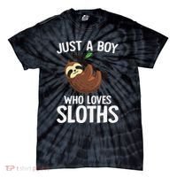 Just A Boy Who Loves Sloths Sloth Lover Tie-Dye T-Shirt thumb 0