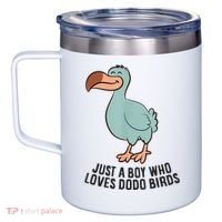 Just A Boy Who Loves Dodo Birds 12oz Stainless Steel Coffee Mug thumb 2