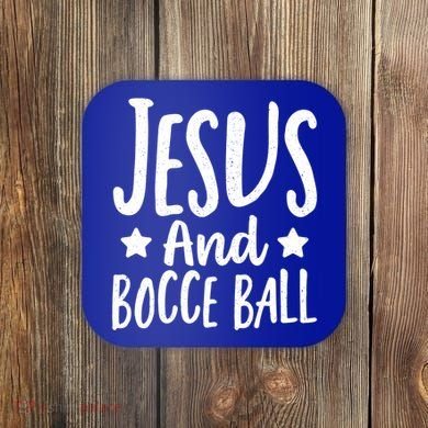 Jesus And Bocce Ball Gift Coaster