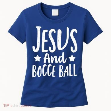 Jesus And Bocce Ball Gift Women's T-Shirt