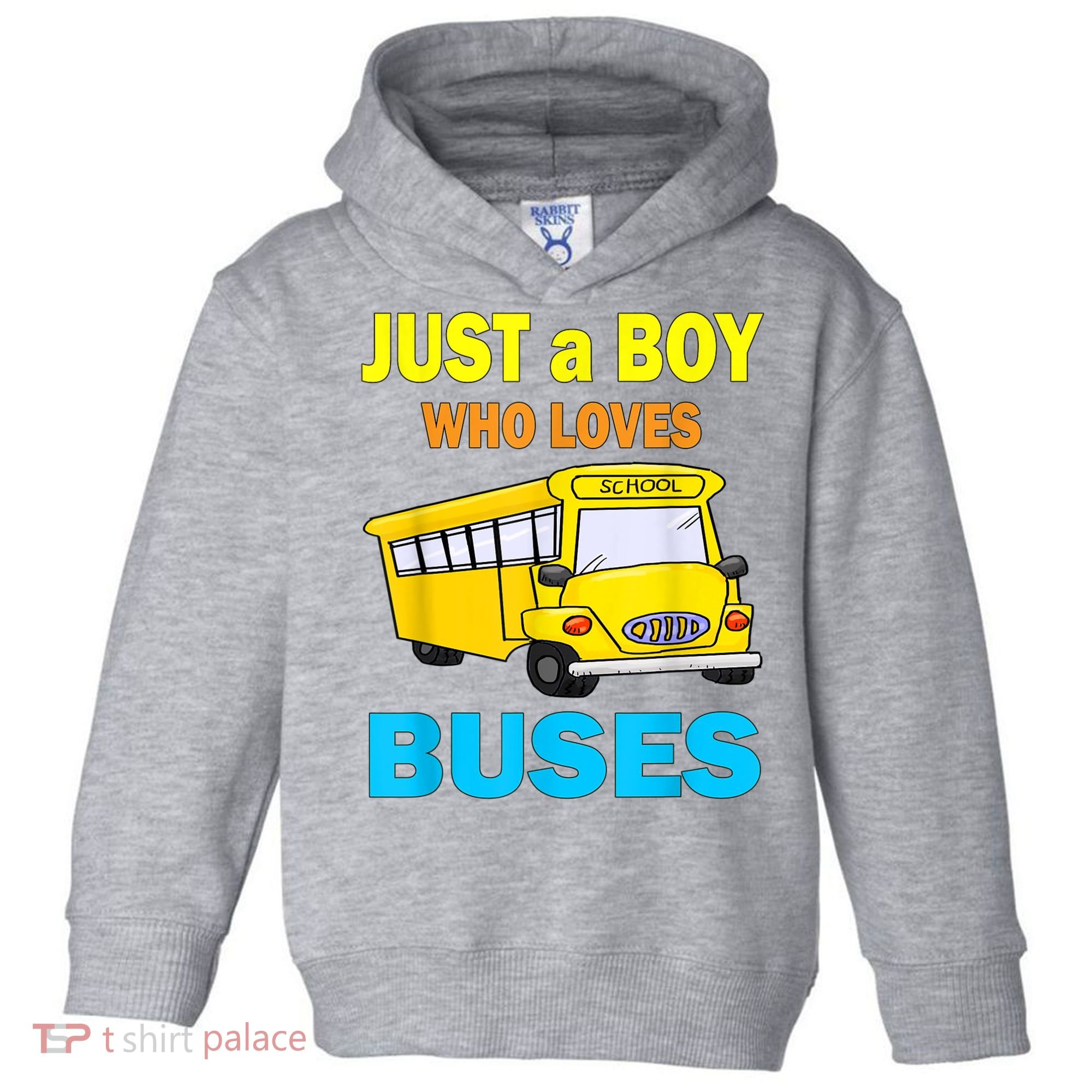 Just A Boy Who Loves School Buses & Cute Bus Lovers Toddler Hoodie