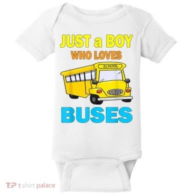 Just A Boy Who Loves School Buses & Cute Bus Lovers Baby Bodysuit