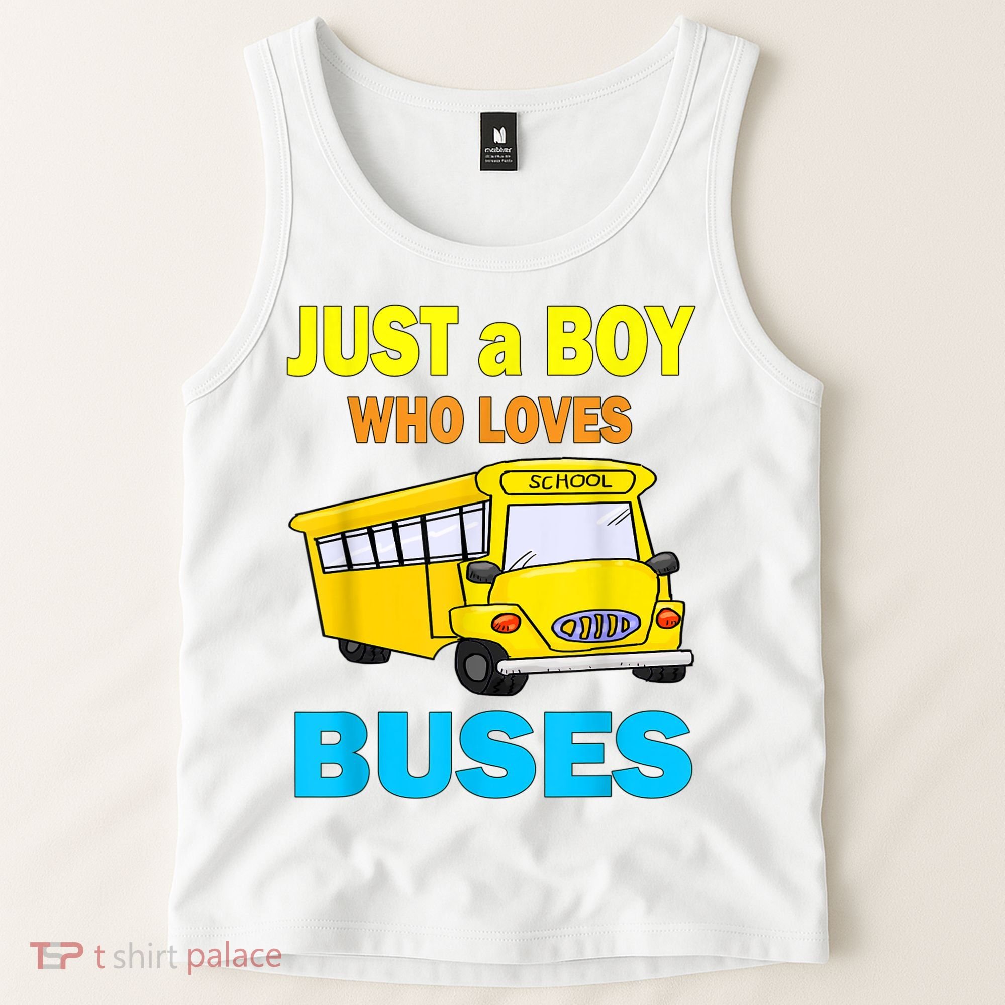 Just A Boy Who Loves School Buses & Cute Bus Lovers Tank Top
