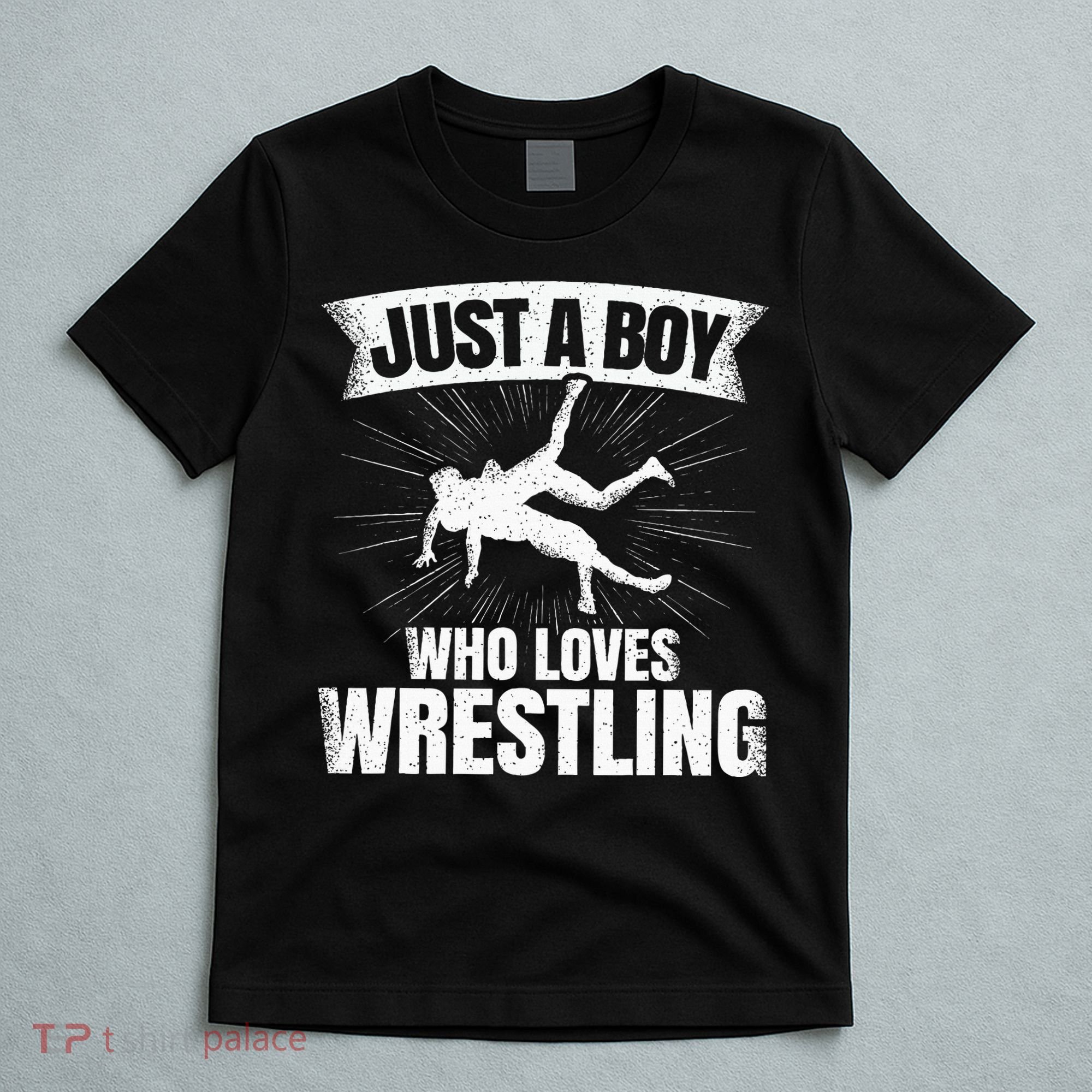 Just A Boy Who Loves Wrestling Wrestler T-Shirt