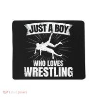 Just A Boy Who Loves Wrestling Wrestler Mousepad thumb 0