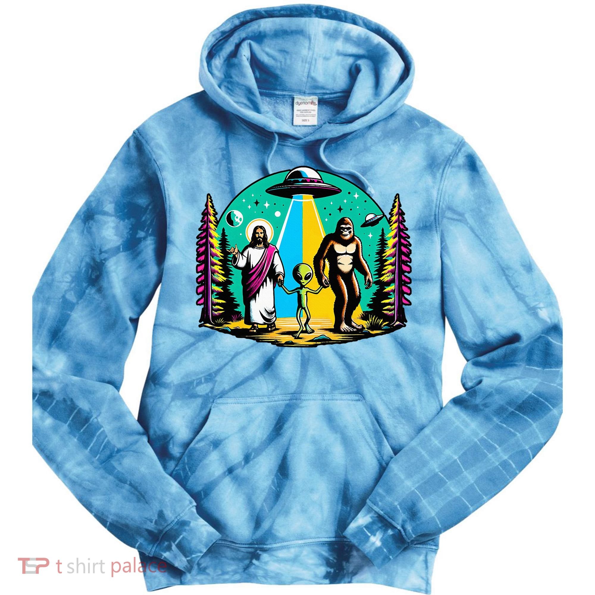 Jesus Alien Bigfoot And UfoS Tie Dye Hoodie