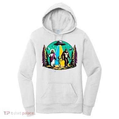 Jesus Alien Bigfoot And UfoS Women's Hoodie