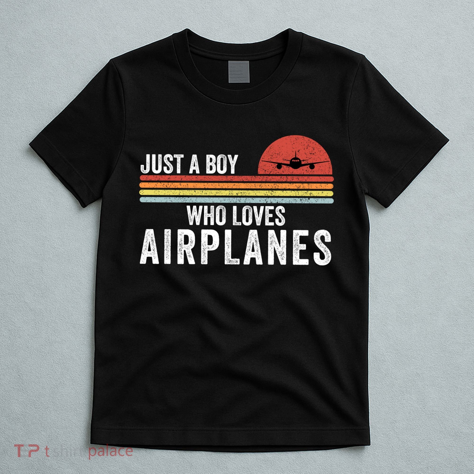 Just A Boy Who Loves Airplanes Funny Aviation Funny Pilot Airplane Enthusiast T-Shirt