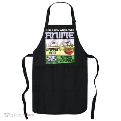 Just A Boy Who Loves Anime Ramen And Video Games Gaming Apron