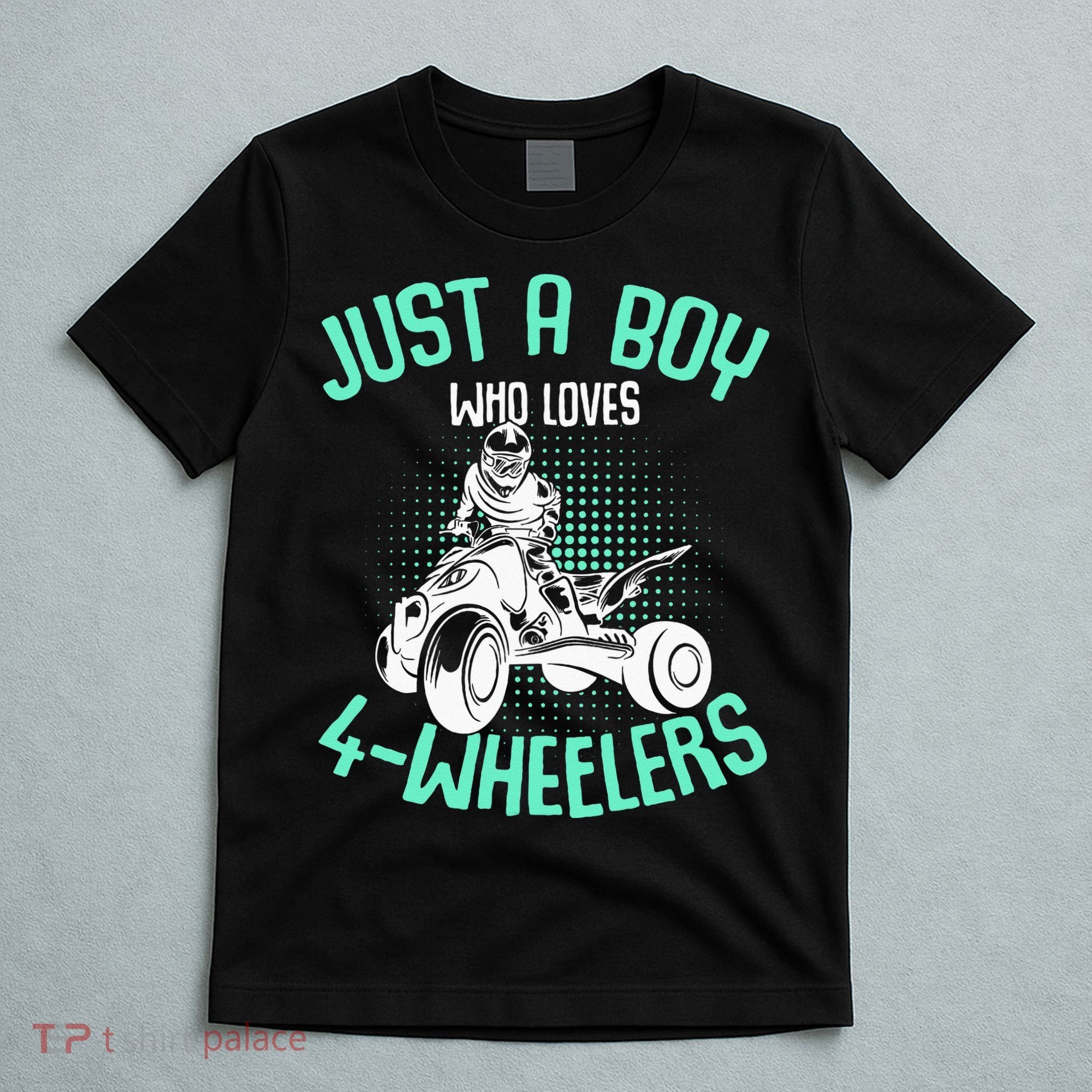 Just A Boy Who Loves 4 Wheelers ATV Quad Kids T-Shirt