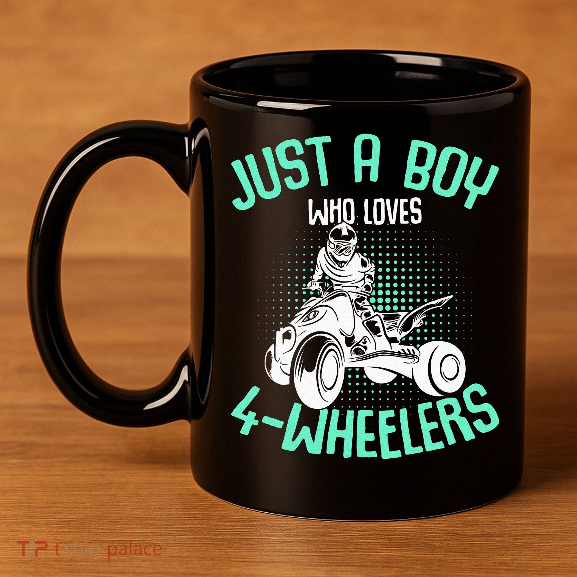 Just A Boy Who Loves 4 Wheelers ATV Quad Kids 11oz C Handle Ceramic Mug