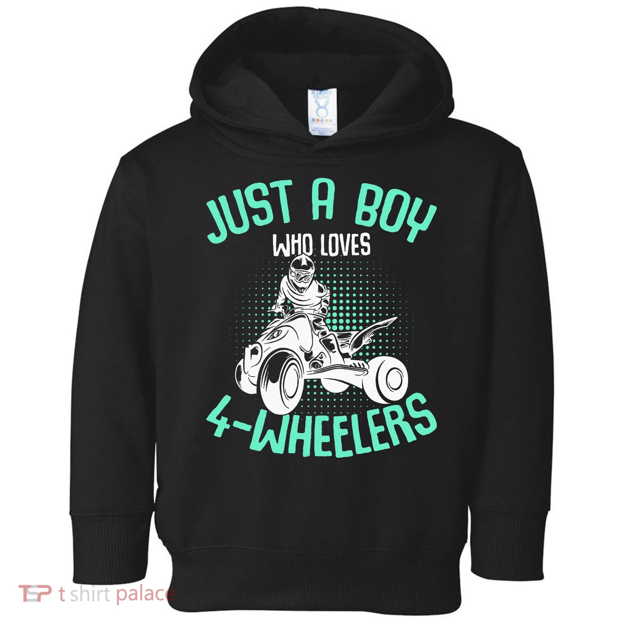 Just A Boy Who Loves 4 Wheelers ATV Quad Kids Toddler Hoodie