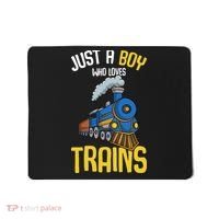 Just A Boy Who Loves Trains Locomotive Train Mousepad thumb 0