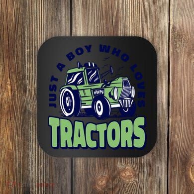 Just A Boy Who Loves Tractors Coaster