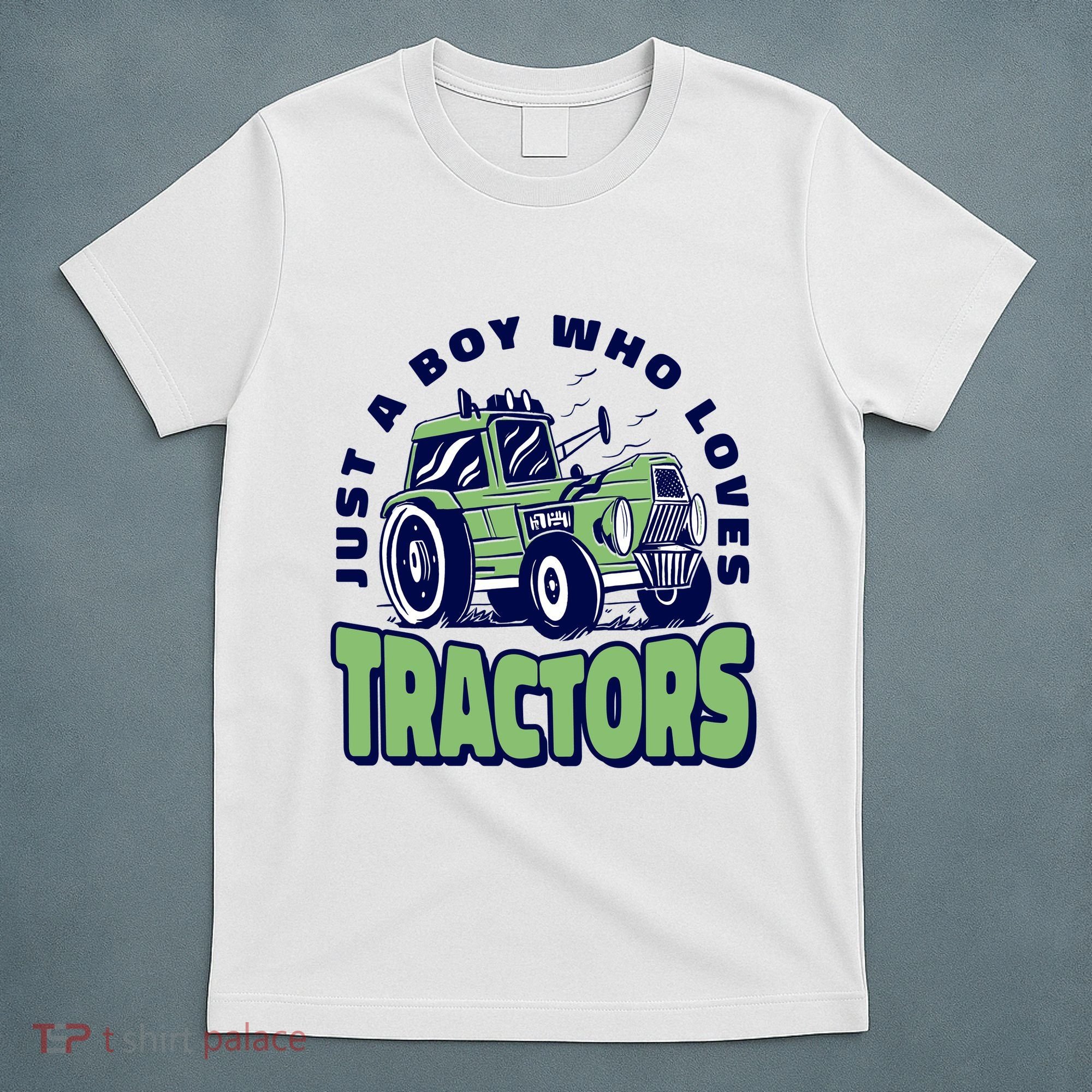 Just A Boy Who Loves Tractors T-Shirt