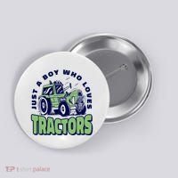 Just A Boy Who Loves Tractors Button thumb 0