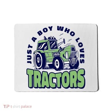 Just A Boy Who Loves Tractors Mousepad