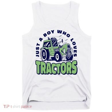 Just A Boy Who Loves Tractors Tank Top