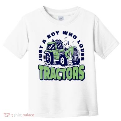 Just A Boy Who Loves Tractors Toddler T-Shirt