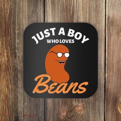 Just A Boy Who Loves Baked Beans Coaster