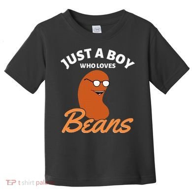 Just A Boy Who Loves Baked Beans Toddler T-Shirt