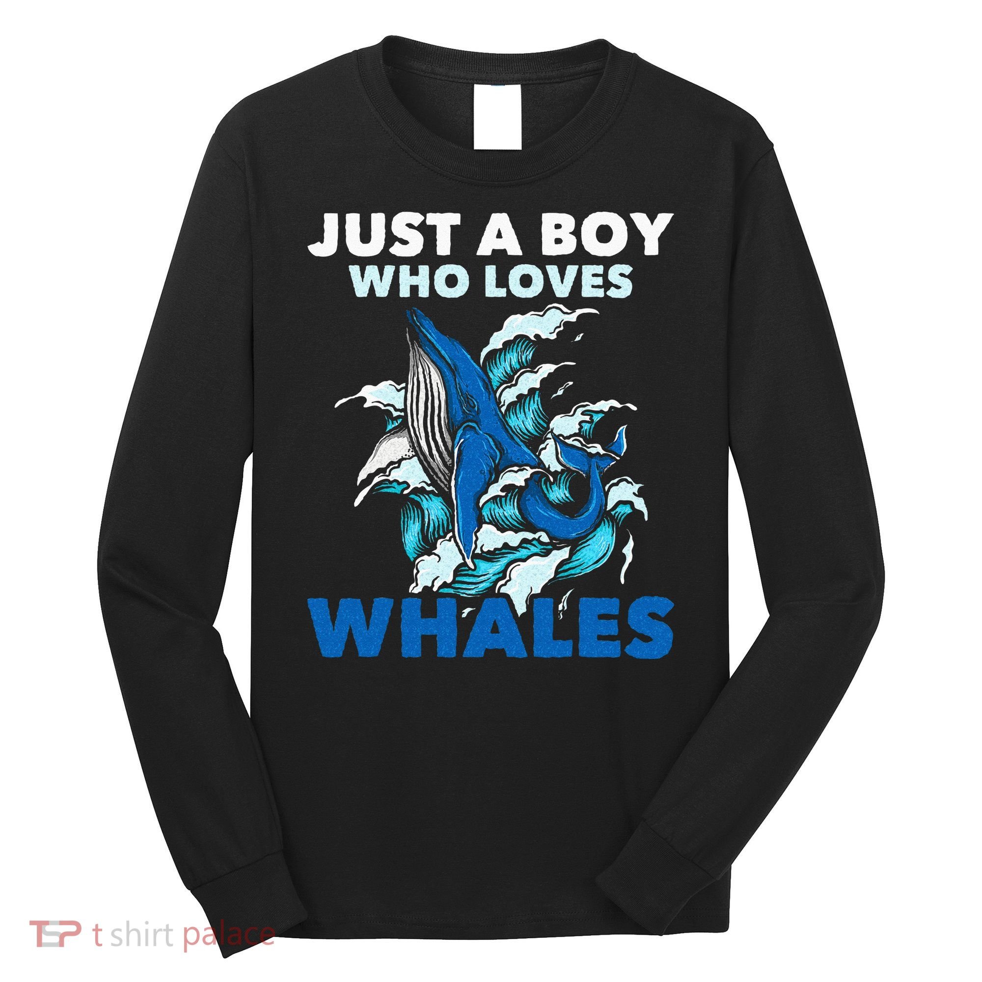 Just A Boy Who Loves Whales Marine Biologist Whale Lover Long Sleeve Shirt