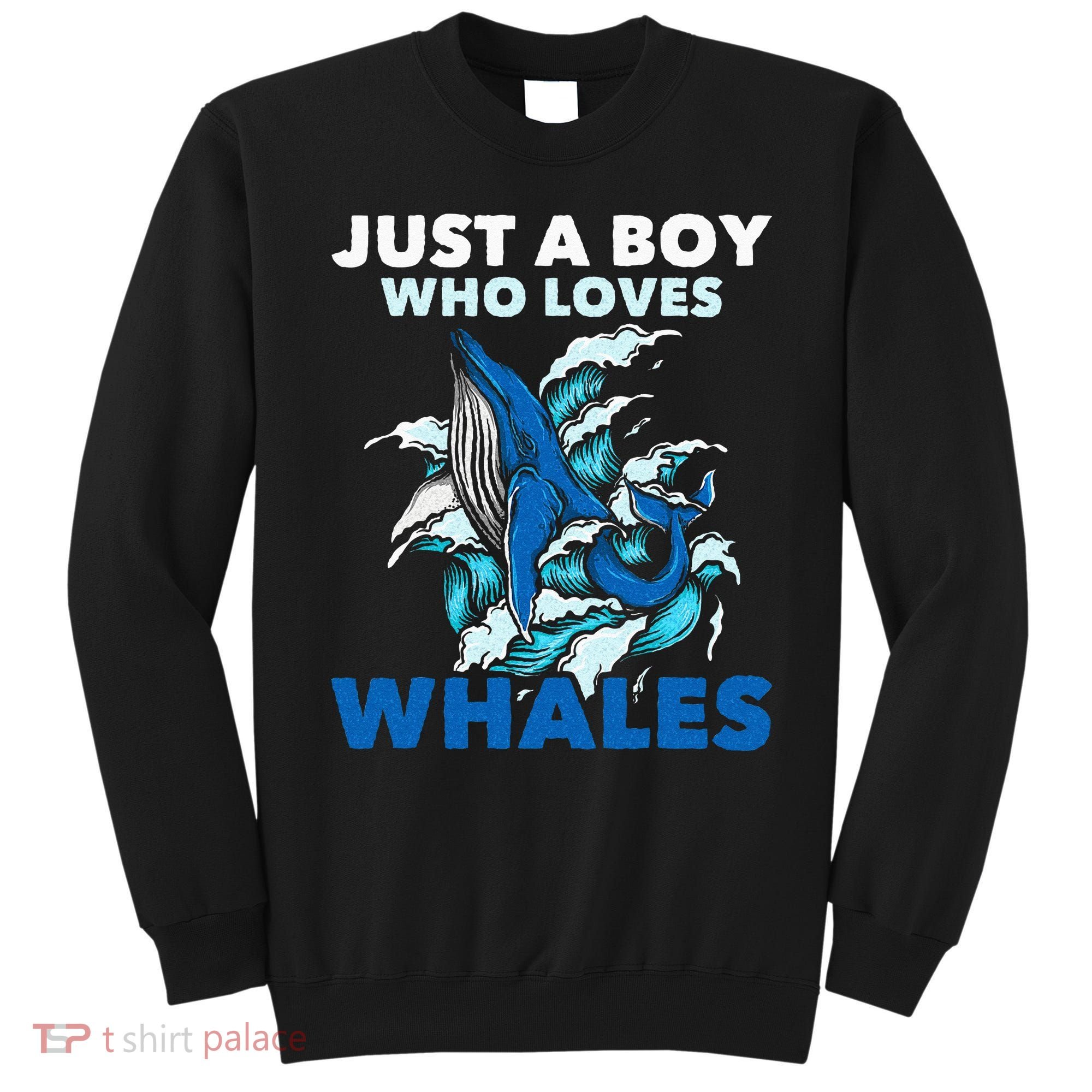 Just A Boy Who Loves Whales Marine Biologist Whale Lover Sweatshirt
