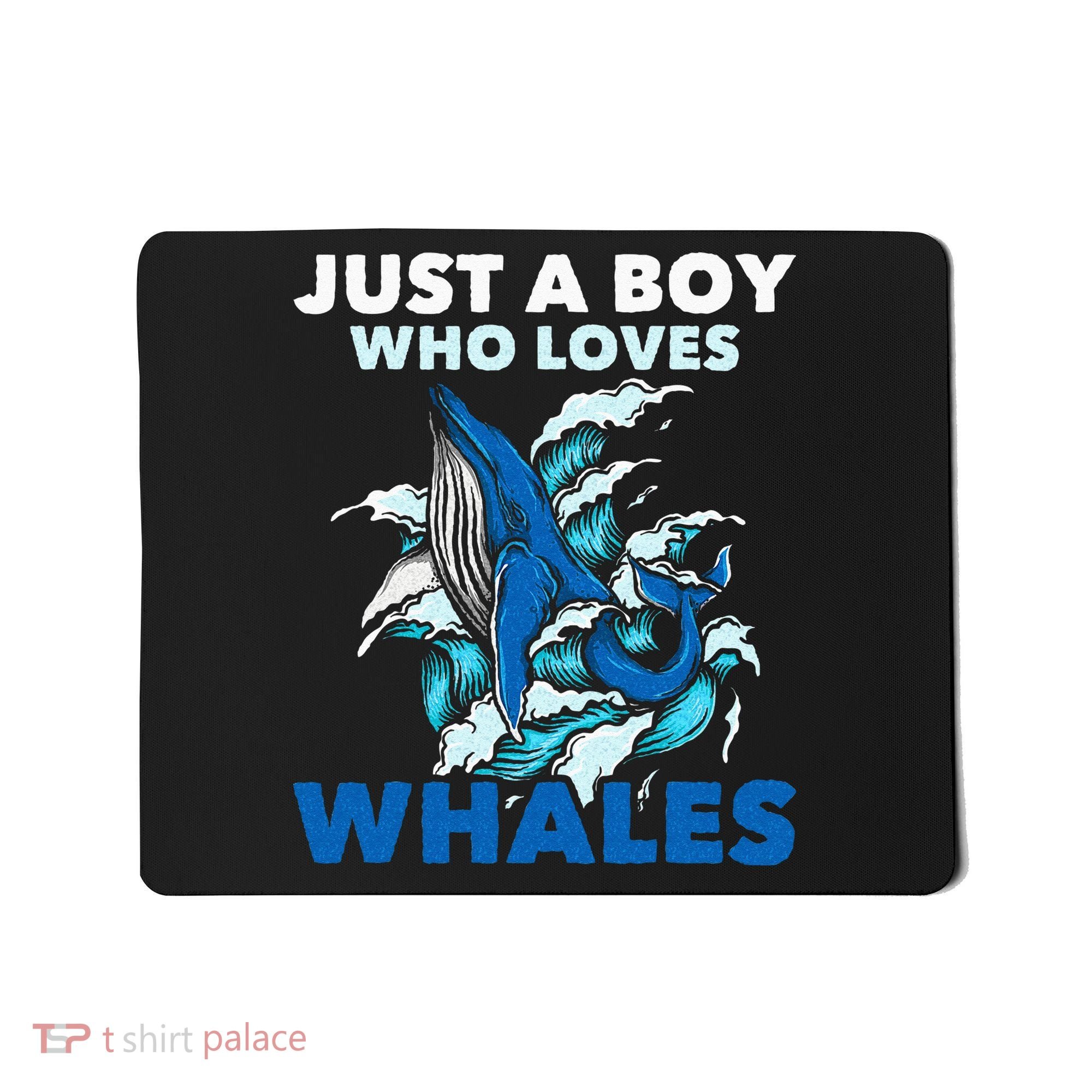 Just A Boy Who Loves Whales Marine Biologist Whale Lover Mousepad
