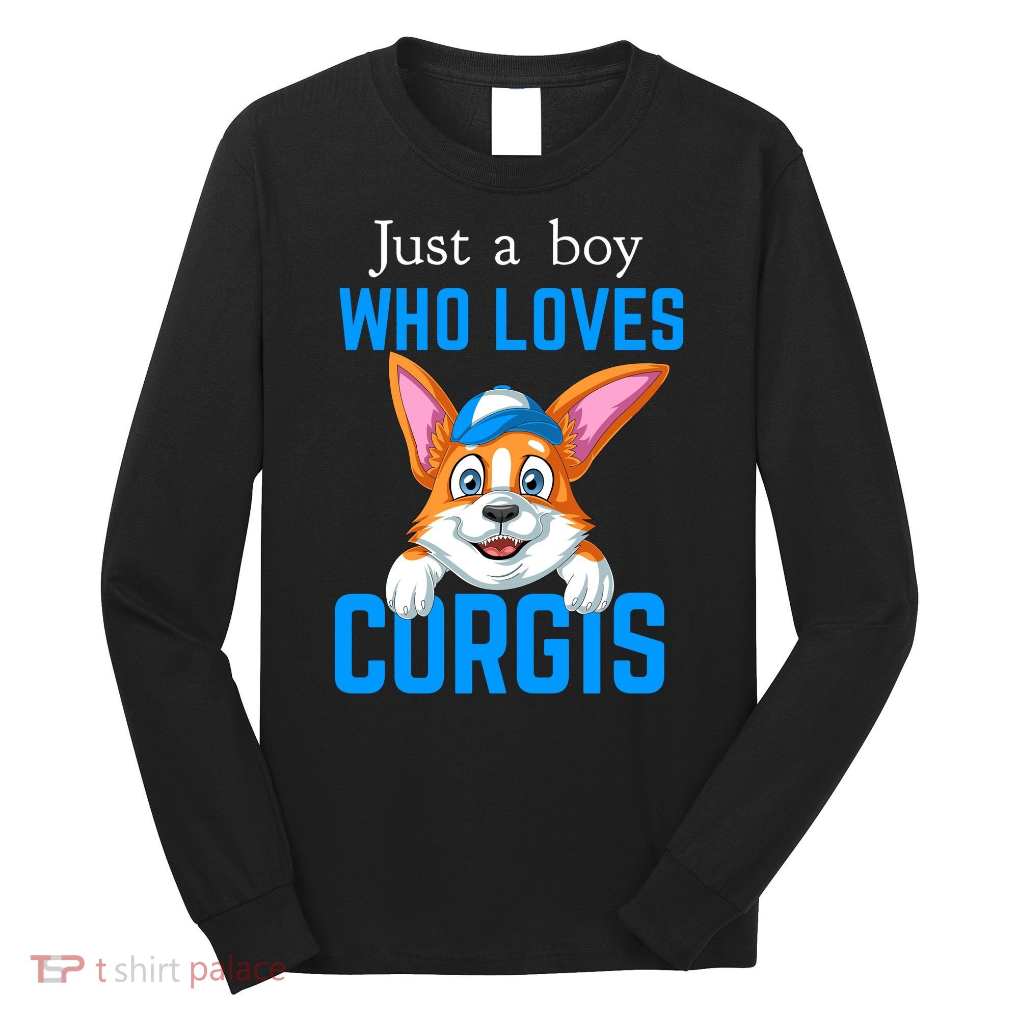 Just A Boy Who Loves Corgis Long Sleeve Shirt