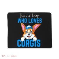 Just A Boy Who Loves Corgis Mousepad thumb 0