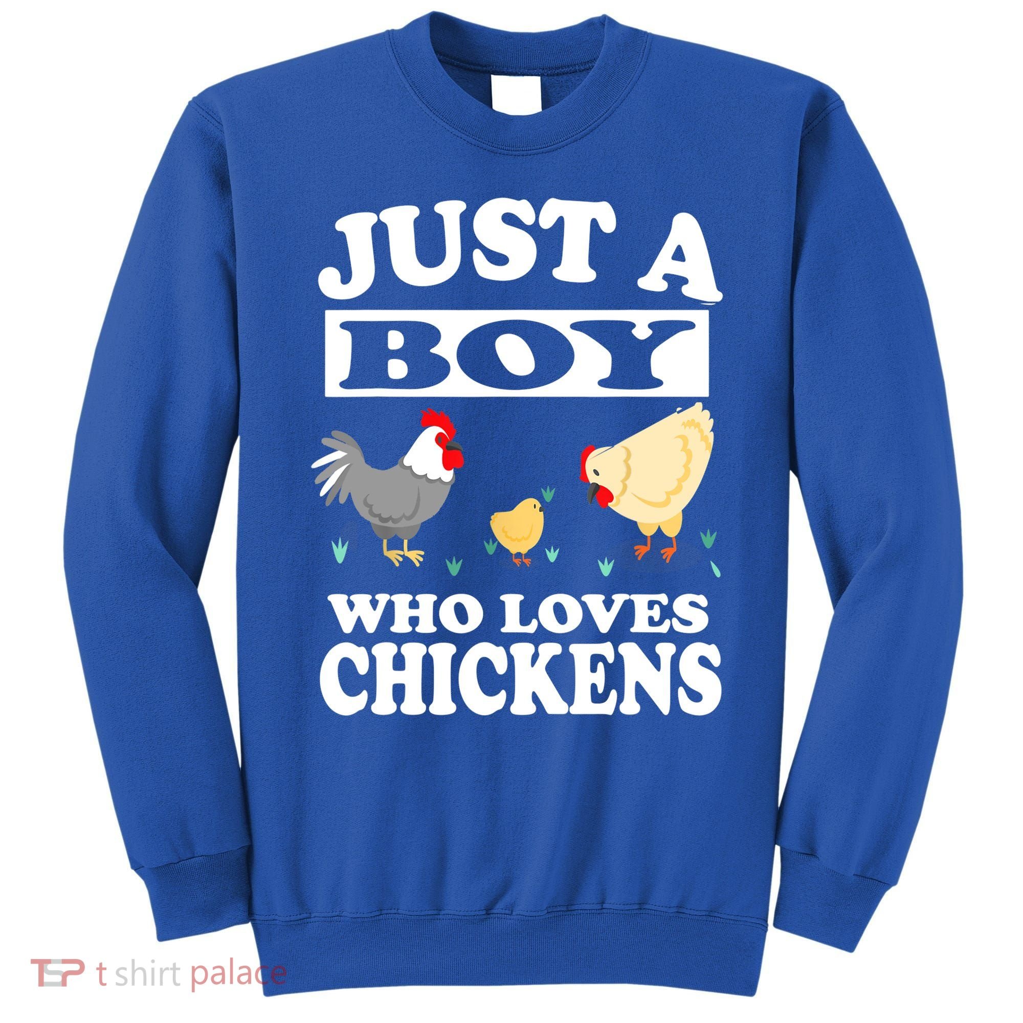 Just A Boy Who Loves Chickens Farm Chicken Gift Sweatshirt