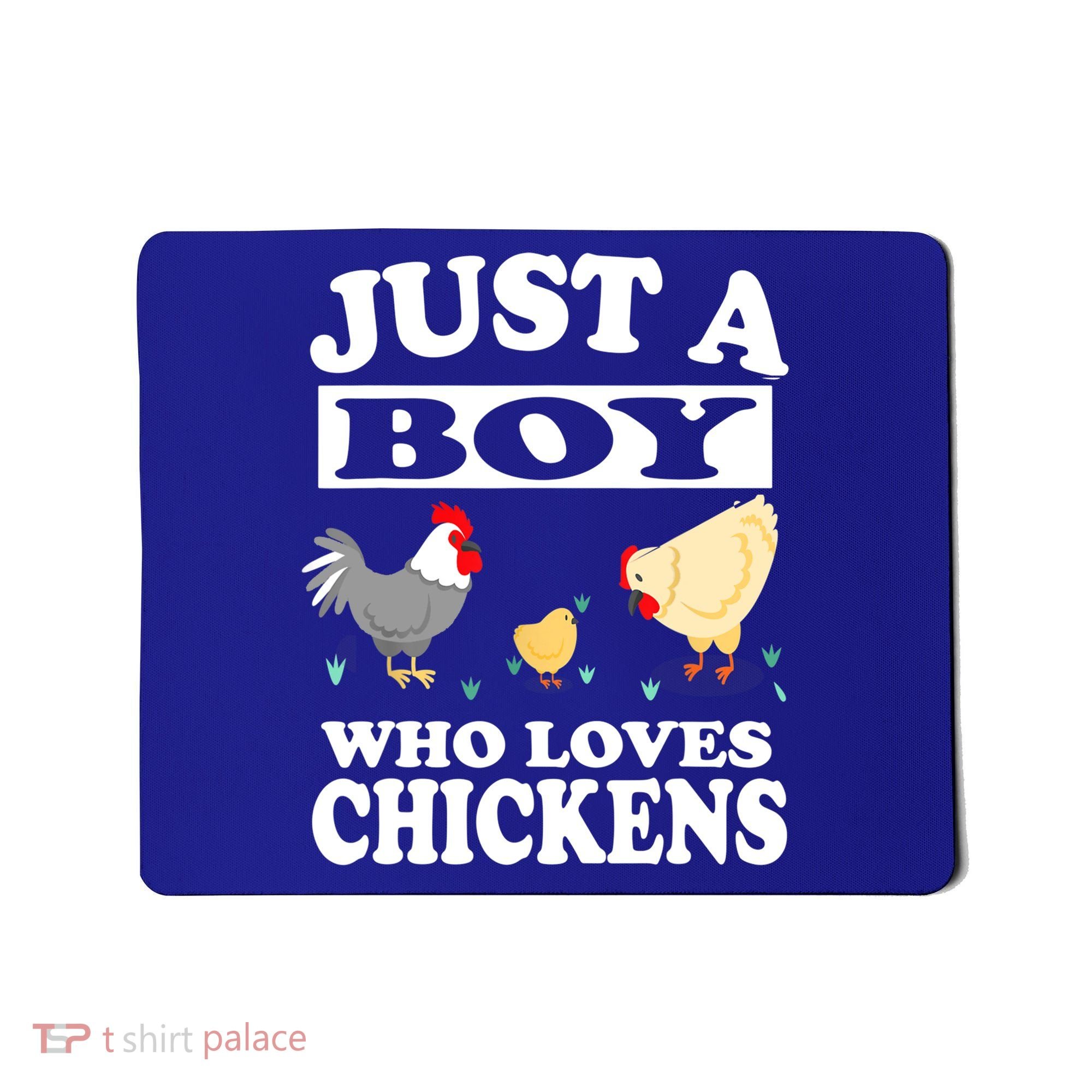 Just A Boy Who Loves Chickens Farm Chicken Gift Mousepad