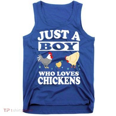 Just A Boy Who Loves Chickens Farm Chicken Gift Tank Top
