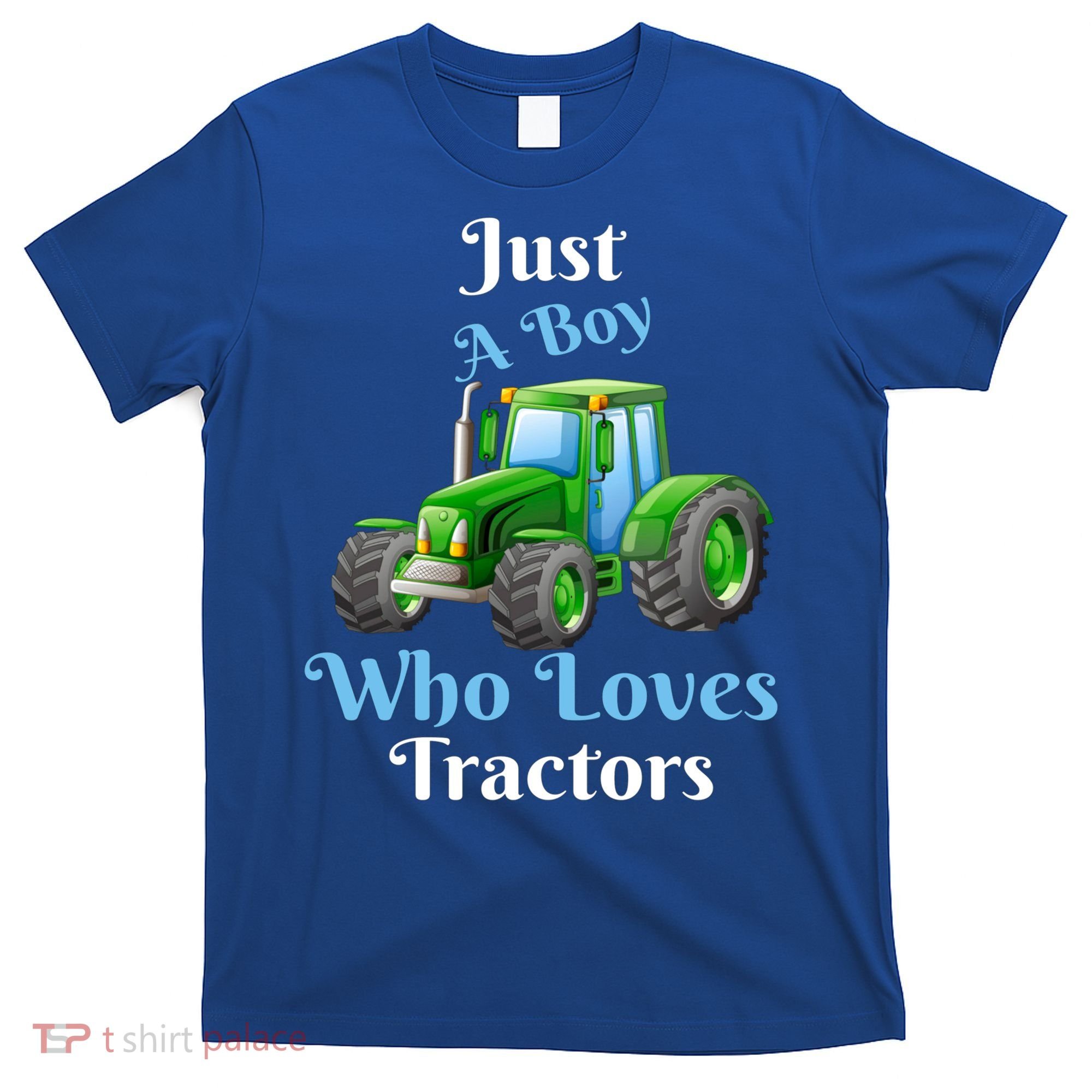 Just A Boy Who Loves Tractors Funny Gift T-Shirt