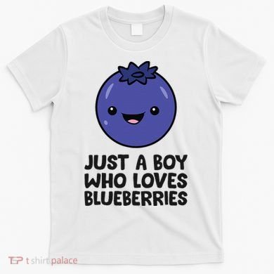 Just A Boy Who Loves Blueberries T-Shirt