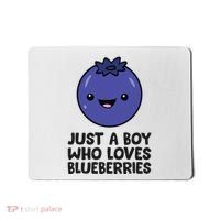 Just A Boy Who Loves Blueberries Mousepad thumb 0