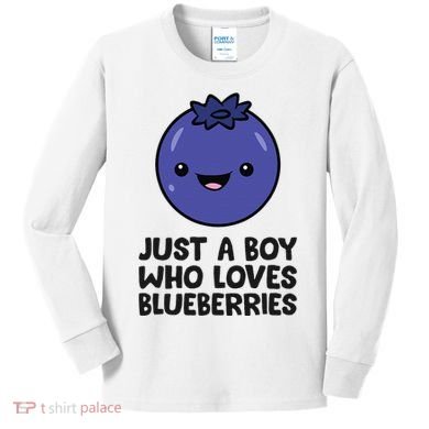 Just A Boy Who Loves Blueberries Kids Long Sleeve Shirt